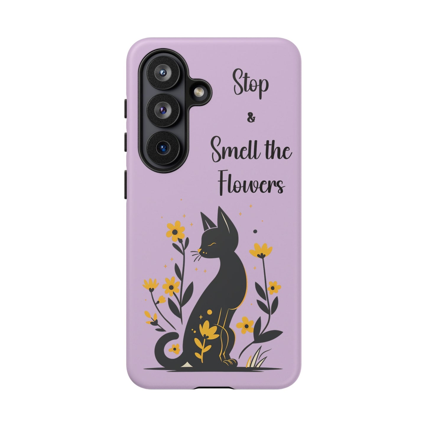 Phone Case — "Stop & Smell the Flowers" Cat Floral Protective Case