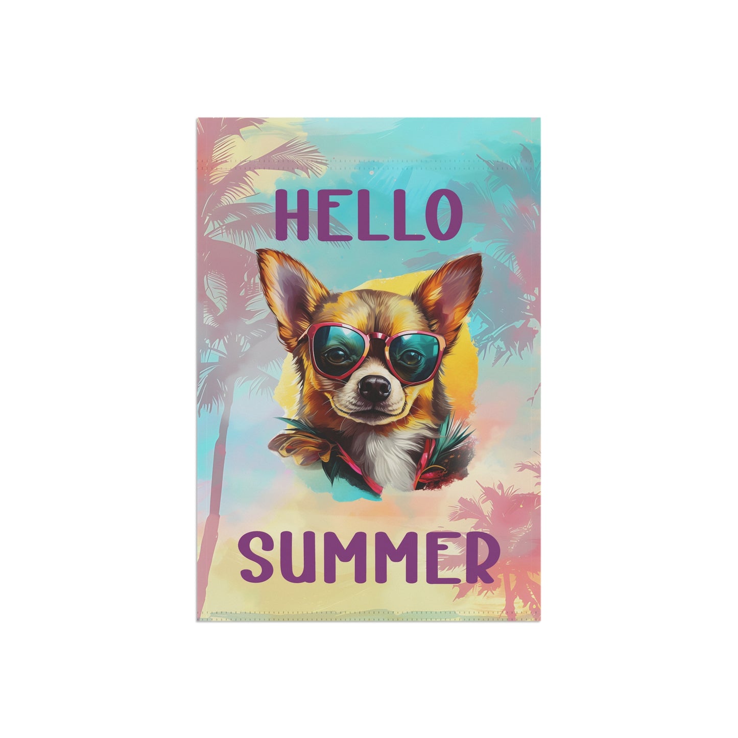 "Hello Summer"  with Sunglasses Chihuahua -Outdoor House Banner/Garden Flag
