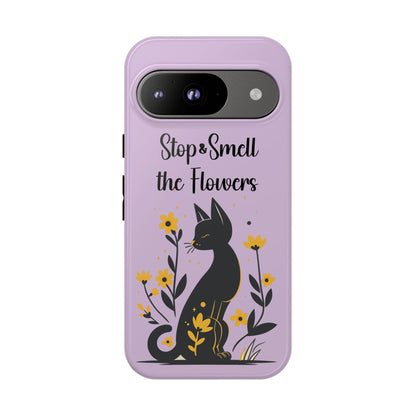 Phone Case — "Stop & Smell the Flowers" Cat Floral Protective Case