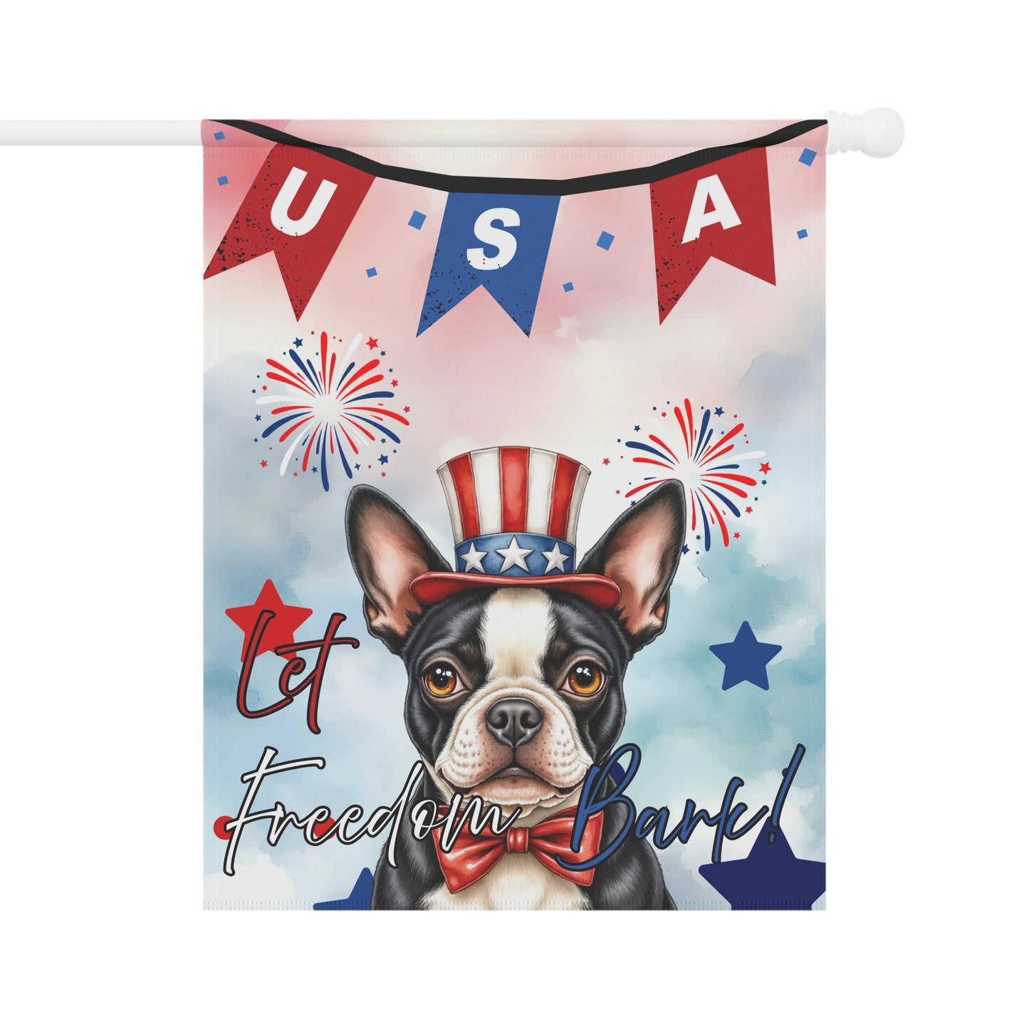 Patriotic Dog Garden Flag - Boston Terrier – 'Let Freedom Bark' USA Banner