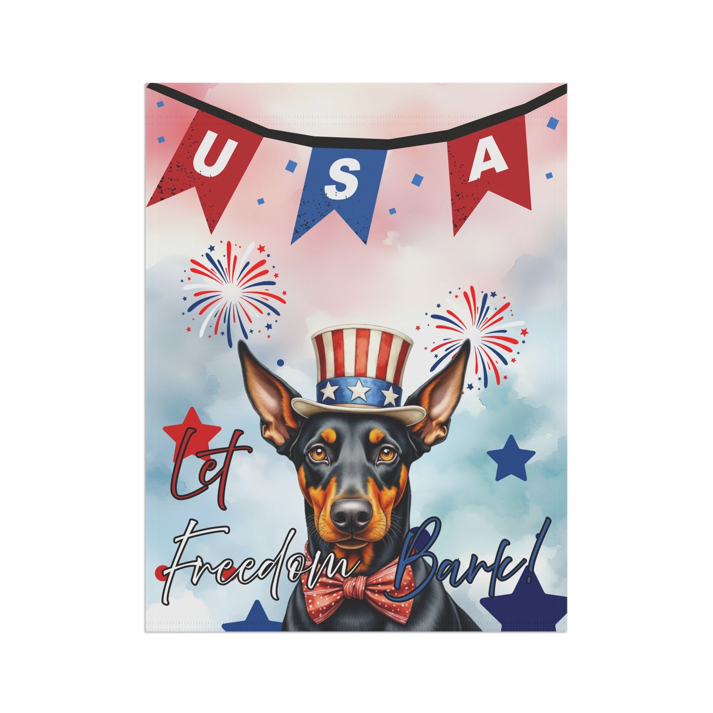 Patriotic Dog Garden Flag - Doberman – 'Let Freedom Bark' USA Banner
