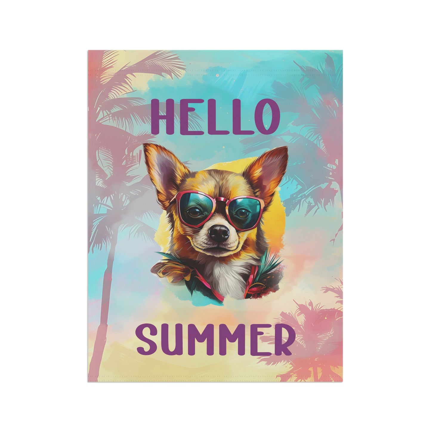 "Hello Summer"  with Sunglasses Chihuahua -Outdoor House Banner/Garden Flag